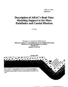 UCRL-JCPREPRINT Description of ARAC’S Real-Time Modeling Support to the Mars Pathfinder and Cassini Missions