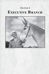 CHAPTER 2  EXECUTIVE BRANCH Harry Truman with mule, state fair.