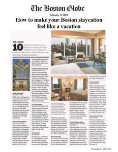 February 17, 2013  How to make your Boston staycation feel like a vacation  Circulation: 225,482