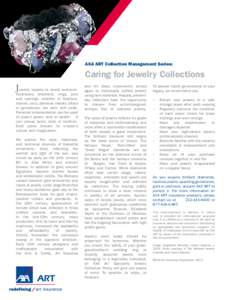 AXA ART Collection Management Series:  Caring for Jewelry Collections JNecklaces, ewelry speaks to nearly everyone. bracelets, rings, pins