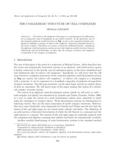 Theory and Applications of Categories, Vol. 26, No. 11, 2012, pp. 304–330.  THE COALGEBRAIC STRUCTURE OF CELL COMPLEXES THOMAS ATHORNE Abstract. The relative cell complexes with respect to a generating set of cofibrati