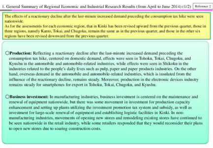 1. General Summary of Regional Economic and Industrial Research Results (from April to June[removed]Reference 2 The effects of a reactionary decline after the last-minute increased demand preceding the consumption t