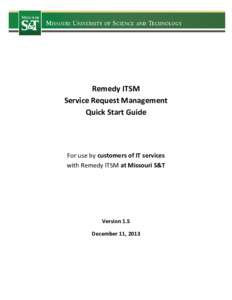 Remedy ITSM Service Request Management Quick Start Guide For use by customers of IT services with Remedy ITSM at Missouri S&T