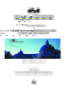 Deutsche Ton- und Tonmineralgruppe  4th International Workshop “Qualitative and quantitative analysis of clays and clay minerals”