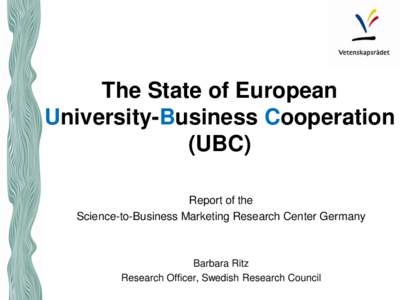 The State of European University-Business Cooperation (UBC) Report of the Science-to-Business Marketing Research Center Germany