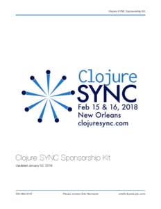 Clojure SYNC Sponsorship Kit  Clojure SYNC Sponsorship Kit Updated January 02, 9167