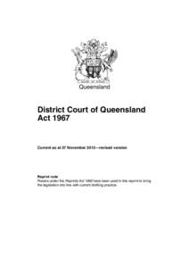 Queensland  District Court of Queensland ActCurrent as at 27 November 2013—revised version