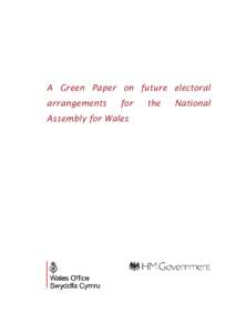 Cm 8357 A Green Paper on future electoral arrangements for the National Assembly for Wales