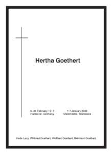 Hertha Goethert  b. 26 February 1913 Hannover, Germany  7 January 2008
