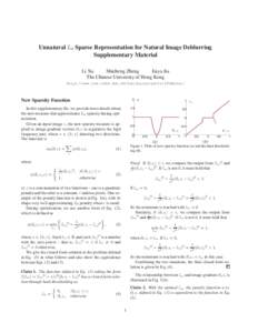 Unnatural L0 Sparse Representation for Natural Image Deblurring Supplementary Material Li Xu Shicheng Zheng Jiaya Jia The Chinese University of Hong Kong