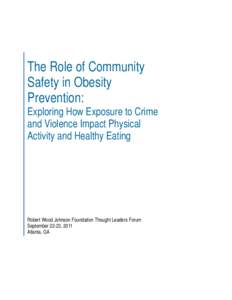 Microsoft Word - RWJF Forum on Community Safety and Obesity Prevention_Final Report v2.docx