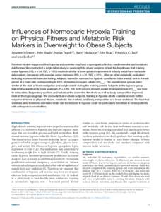 Influences of Normobaric Hypoxia Training on Physical Fitness and Metabolic Risk Markers in Overweight to Obese Subjects