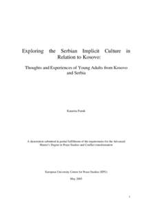 Exploring the Serbian Implicit Culture in Relation to Kosovo: Thoughts and Experiences of Young Adults from Kosovo and Serbia  Katarina Putnik