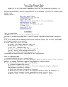 Dance Alive National Ballet COMMUNITY NUTCRACKER ADDITION TO TECHNICAL REQUIREMENTS IF USING LOCAL COMMUNITY DANCERS The following information is intended to make life easier for all concerned. If you have any questions,