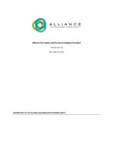 Alliance Fire Safety and Structural Integrity Standard Final Version 1.0 December 30, 2013 PROPRIETARY TO THE ALLIANCE FOR BANGLADESH WORKER SAFETY