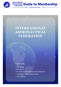 Guide to Membership  INTERNATIONAL ASTRONAUTICAL FEDERATION