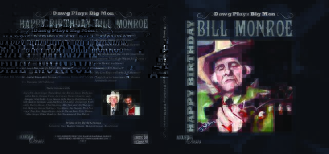 01 - New Muleskinner Blues (Jimmie RodgersWicked Path of Sin (Bill MonroeHappy Birthday Bill Monroe (David Grisman)