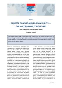 Report  CLIMATE CHANGE AND HUMAN RIGHTS — THE WAY FORWARD IN THE HRC Friday, 6 March 2015, Palais des Nations, Geneva