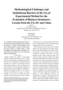 Methodological Challenges and Institutional Barriers in the Use of Experimental Method for the Evaluation of Business Incubators: Lessons from the US, EU and China Junbo Yu