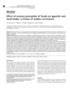 International Journal of Obesity, 1152–1166 & 2003 Nature Publishing Group All rights reserved $25.00 www.nature.com/ijo REVIEW Effect of sensory perception of foods on appetite and