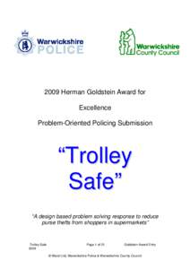 2009 Herman Goldstein Award for Excellence Problem-Oriented Policing Submission “Trolley Safe”