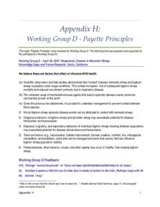 Appendix H:   Working Group D ‐ Payette Principles  [The eight “Payette Principles” were reviewed by Working Group D. The following text was prepared and supported by the participants in Working Group D:] 