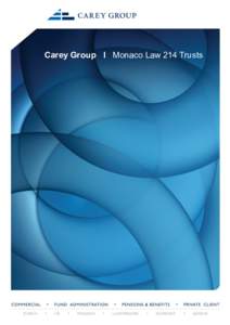 Carey Group l Monaco Law 214 Trusts  Monaco Law 214 Trusts Succession planning in Monaco