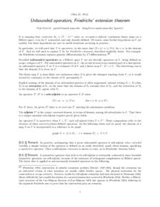 (May 25, [removed]Unbounded operators, Friedrichs’ extension theorem Paul Garrett [removed]  http://www.math.umn.edu/egarrett/