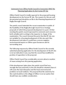 Comments From Clifton Parish Council In Connection With The Planning Application On the Former BT Site Clifton Parish Council is totally opposed to the proposed housing development on the former BT site. The reasons for 