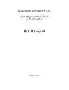 Discontents at Rome: 63 B.C. Class Struggle and Social Praxis in Republican Rome
