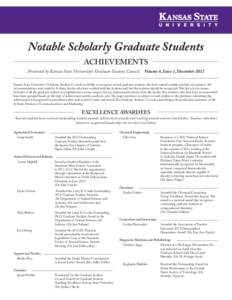 Notable Scholarly Graduate Students ACHIEVEMENTS Presented by Kansas State University’s Graduate Student Council  Volume 4, Issue 1, December 2012