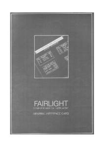 F A I R L I G H T - C M I - MANUAL FOR THE GENERAL INTERFACE (MIDI/SMPTE) CARD AND SUPPORT UNIT