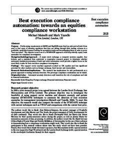 The current issue and full text archive of this journal is available at www.emeraldinsight.comhtm Best execution compliance automation: towards an equities compliance workstation