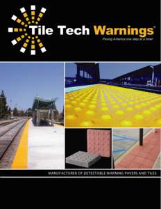 Tile Tech Warnings  ® Paving America one step at a time!