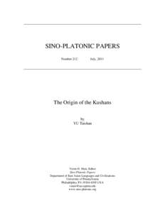 SINO-PLATONIC PAPERS Number 212 July, 2011  The Origin of the Kushans