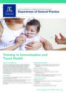 Faculty of Medicine, Dentistry & Health Sciences  Department of General Practice Training in Immunisation and Travel Health