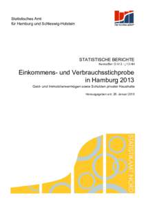 Statistisches Amt für Hamburg und Schleswig-Holstein STATISTISCHE BERICHTE Kennziffer: O IV 2 - j 13 HH