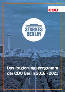 Das Regierungsprogramm der CDU Berlin Das Regierungsprogramm der CDU Berlinals Film