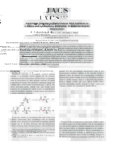 Published on WebAsymmetric Induction in Methyl Ketone Aldol Additions to r-Alkoxy and r,β-Bisalkoxy Aldehydes: A Model for Acyclic Stereocontrol David A. Evans,* Victor J. Cee,† and Sarah J. Siska†