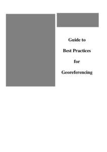 Guide to Best Practices for Georeferencing  Guide to