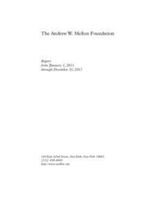 01_69451_Mellon_front:06 PM Page 1  The Andrew W. Mellon Foundation Report from January 1, 2011