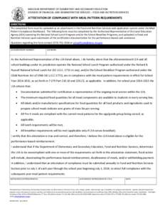 MISSOURI DEPARTMENT OF ELEMENTARY AND SECONDARY EDUCATION DIVISION OF FINANCIAL AND ADMINISTRATIVE SERVICES – FOOD AND NUTRITION SERVICES ATTESTATION OF COMPLIANCE WITH MEAL PATTERN REQUIREMENTS DIRECTIONS The complete