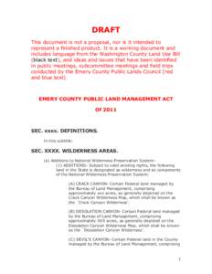 DRAFT This document is not a proposal, nor is it intended to represent a finished product. It is a working document and includes language from the Washington County Land Use Bill (black text), and ideas and issues that h