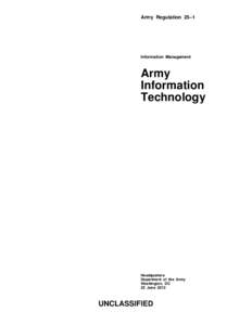 Army Regulation 25–1  Information Management Army Information