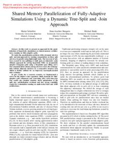 Preprint version, including errata: http://ieeexplore.ieee.org/xpl/articleDetails.jsp?tp=&arnumber=Shared Memory Parallelization of Fully-Adaptive Simulations Using a Dynamic Tree-Split and -Join Approach