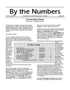 By the Numbers Volume 10, Number 3 The Newsletter of the SABR Statistical Analysis Committee  August, 2000