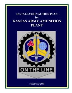 INSTALLATION ACTION PLAN for KANSAS ARMY AMUNITION PLANT