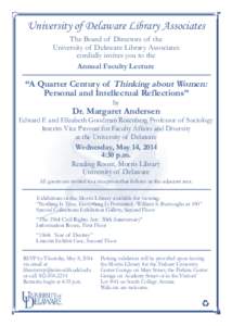 University of Delaware Library Associates The Board of Directors of the University of Delaware Library Associates cordially invites you to the Annual Faculty Lecture