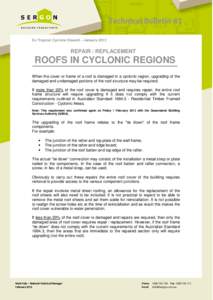 Technical Bulletin #1 Ex Tropical Cyclone Oswald – January 2013 REPAIR / REPLACEMENT  ROOFS IN CYCLONIC REGIONS