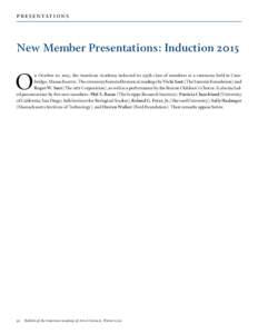 p r es e n tati o ns  New Member Presentations: Induction 2015 O